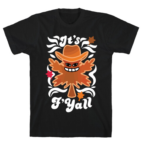 It's F'Yall T-Shirt