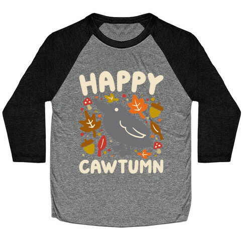 Happy Cawtumn Crow Parody Baseball Tee