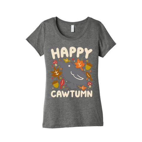 Happy Cawtumn Crow Parody Womens T-Shirt