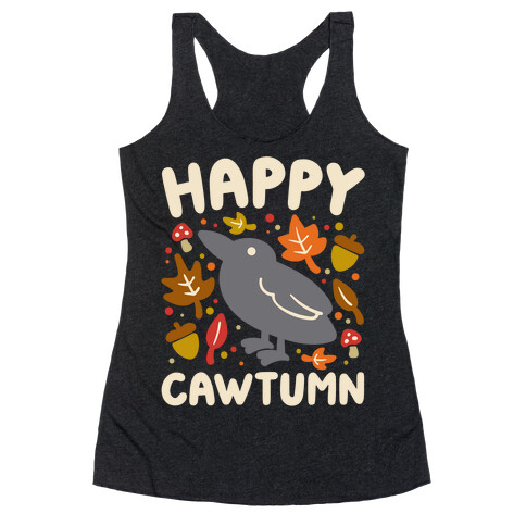 Happy Cawtumn Crow Parody Racerback Tank Top