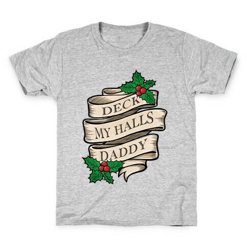 Deck My Halls Daddy Kids T-Shirt