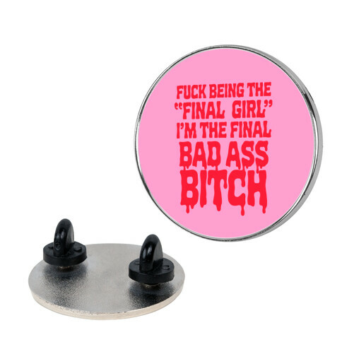 F*** Being the Final Girl Pin