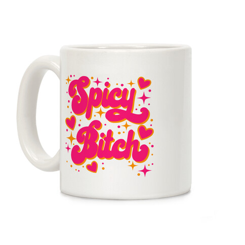 Spicy Bitch Coffee Mug