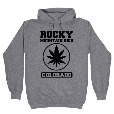 Rocky Mountain High Colorado Hooded Sweatshirt