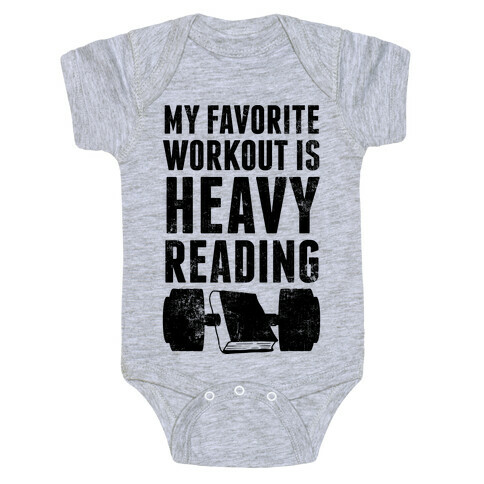 My Favorite Workout Is Heavy Reading Baby One-Piece
