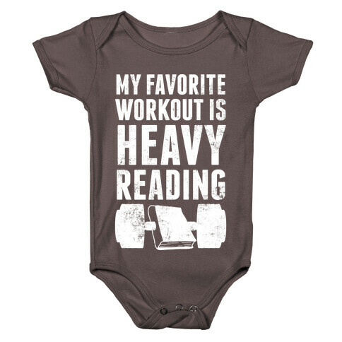 My Favorite Workout Is Heavy Reading Baby One-Piece