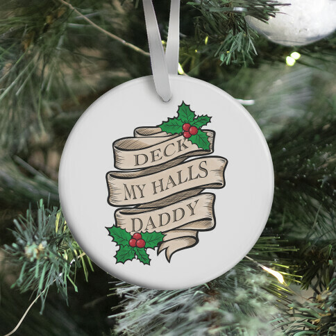 Deck My Halls Daddy Ornament