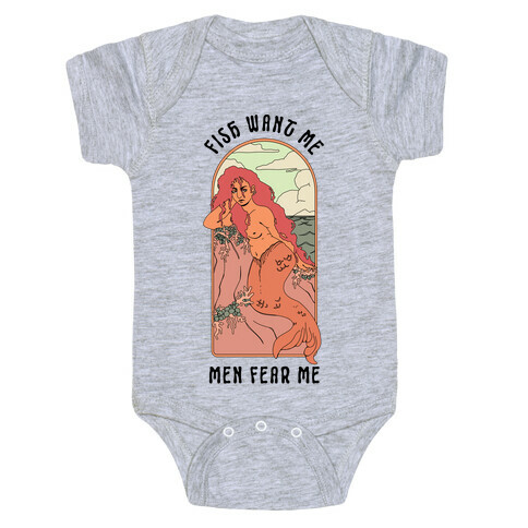 Fish Want Me Men Fear Me Mermaid Baby One-Piece