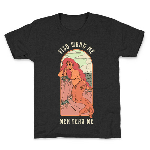 Fish Want Me Men Fear Me Mermaid Kids T-Shirt