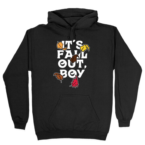 It's Fall Out, Boy Hooded Sweatshirt