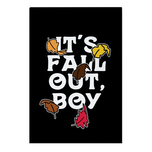 It's Fall Out, Boy Garden Flag