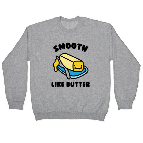 Smooth Like Butter Pullover