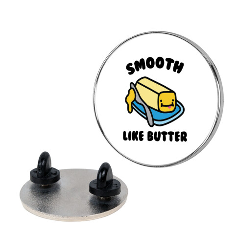 Smooth Like Butter Pin