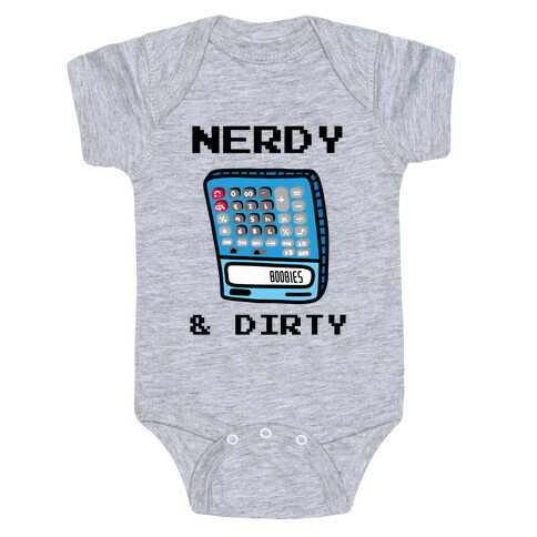 Nerdy & Dirty Baby One-Piece