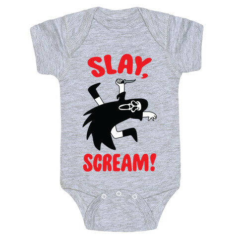 Slay, Scream! Baby One-Piece