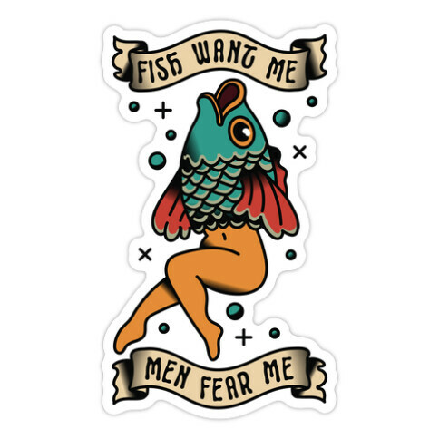 Fish Want Me Men Fear Me Reverse Mermaid Die Cut Sticker