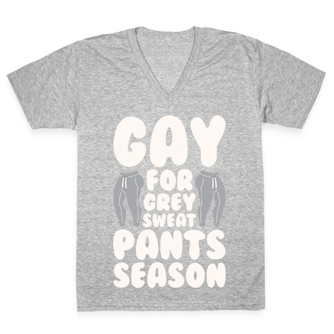 Gay For Grey Sweatpants Season V-Neck Tee Shirt