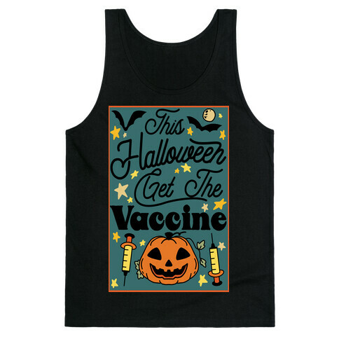 This Halloween Get The Vaccine Tank Top