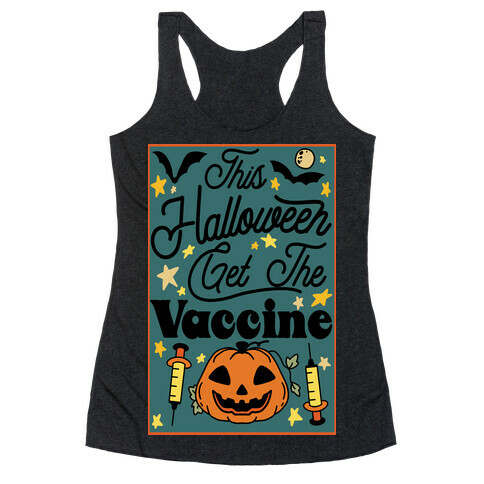 This Halloween Get The Vaccine Racerback Tank Top