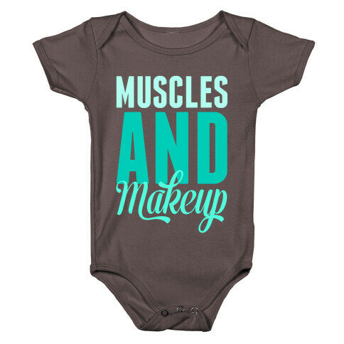 Muscles and Makeup Baby One-Piece