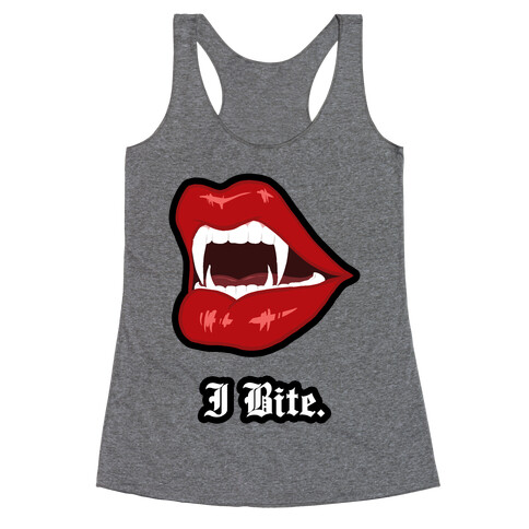 I Bite. Racerback Tank Top