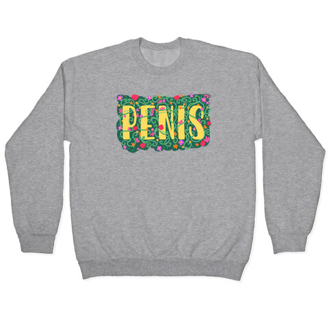 Hidden Penis Typography Pullover