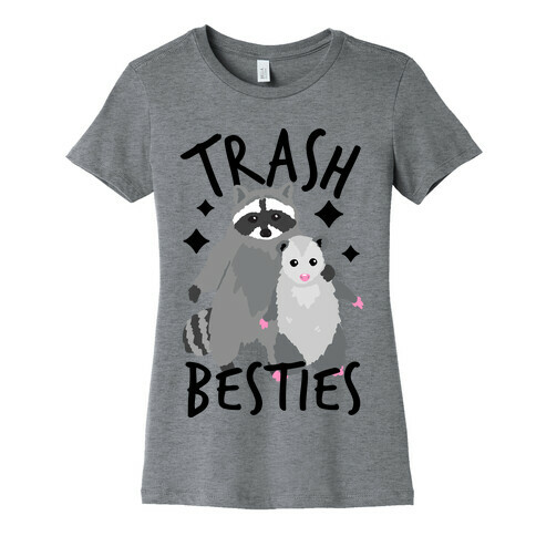 Trash Besties Womens T-Shirt