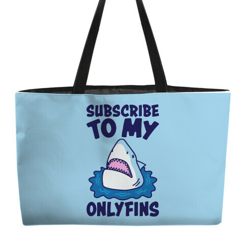 Subscribe To My Onlyfins Shark Parody Weekender Tote