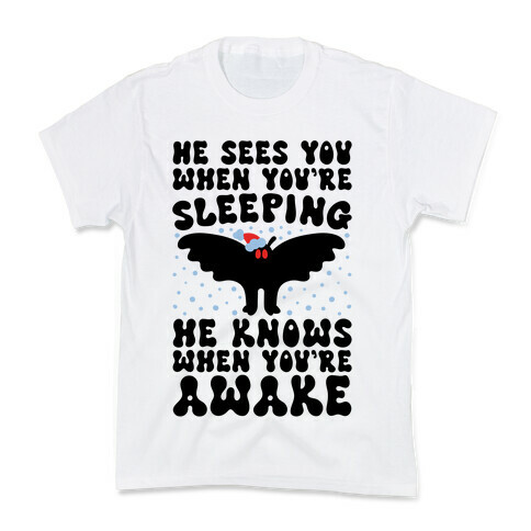 He Sees You When You're Sleeping Mothman Parody Kids T-Shirt