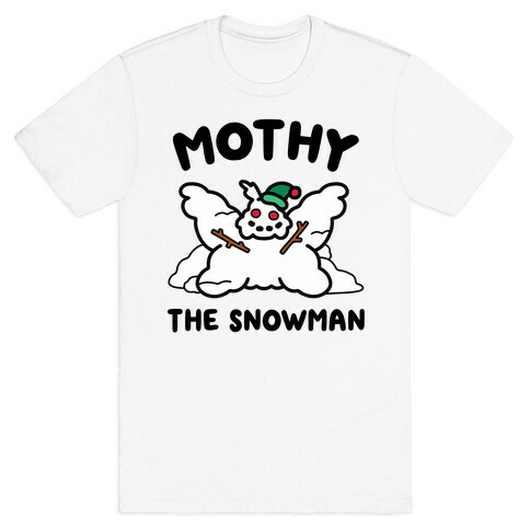 Mothy the Snowman T-Shirt