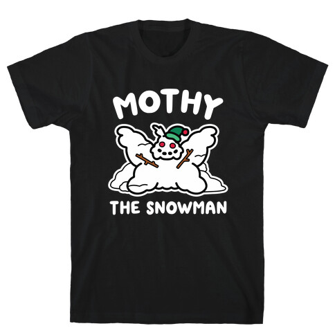 Mothy the Snowman T-Shirt