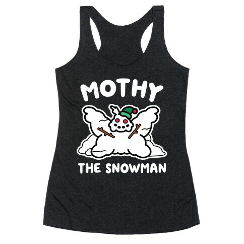 Mothy the Snowman Racerback Tank Top