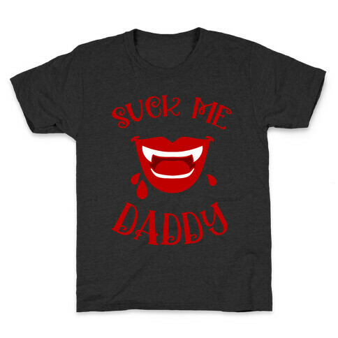 Suck Me Daddy Vampire Lips Kids T-Shirt