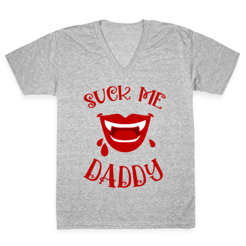 Suck Me Daddy Vampire Lips V-Neck Tee Shirt