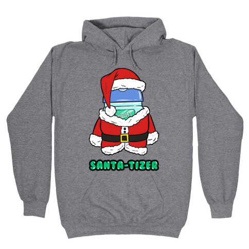Santa-tizer Hooded Sweatshirt