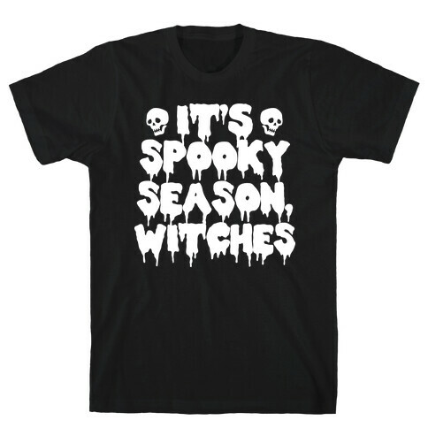 It's Spooky Season, Witches T-Shirt