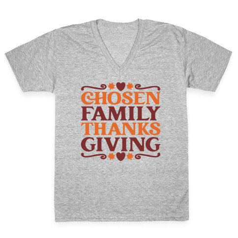 Chosen Family Thanksgiving  V-Neck Tee Shirt