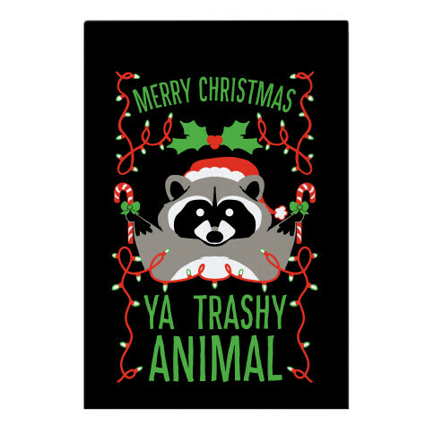 Merry Christmas Ya Trashy Animal Garden Flag