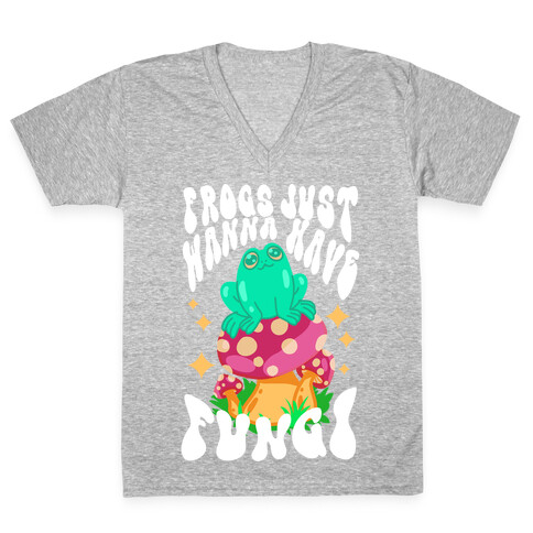 Frogs Just Wanna Have Fungi V-Neck Tee Shirt
