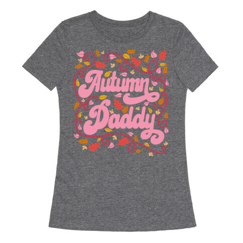 Autumn Daddy Womens T-Shirt