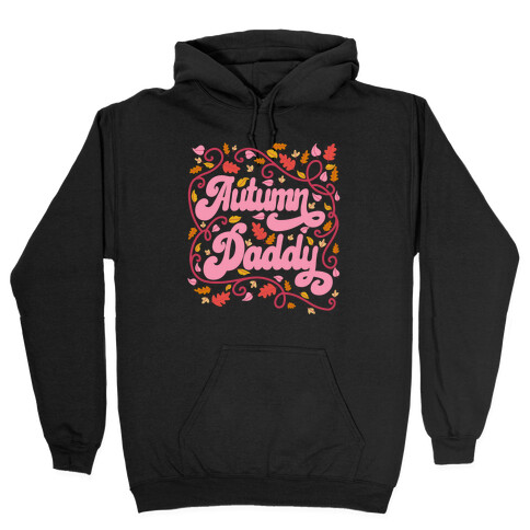 Autumn Daddy Hooded Sweatshirt