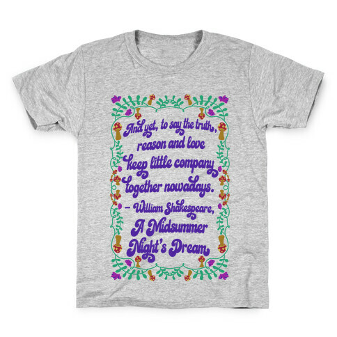  A Midsummer Night's Dream Quote Kids T-Shirt