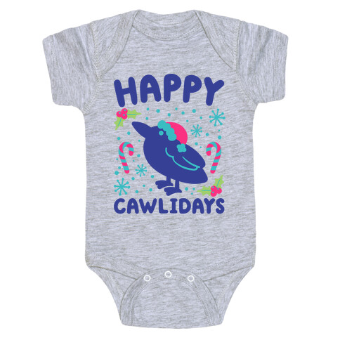 Happy Cawlidays Crow Holiday Parody Baby One-Piece