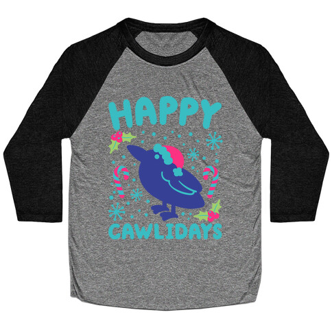 Happy Cawlidays Crow Holiday Parody Baseball Tee