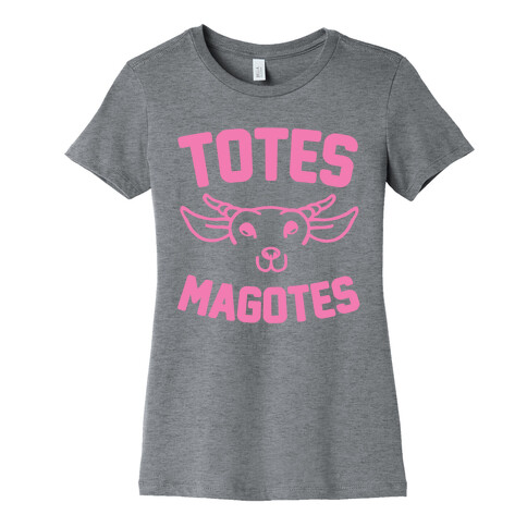 Totes Magotes Womens T-Shirt