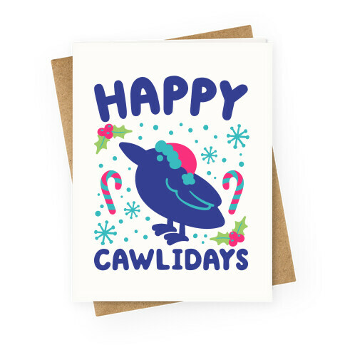 Happy Cawlidays Crow Holiday Parody Greeting Card