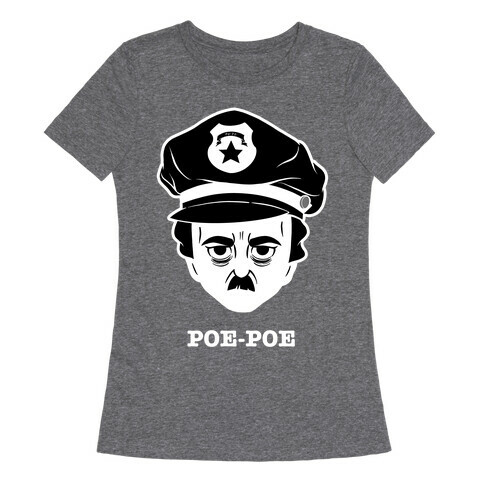 Poe-Poe Womens T-Shirt