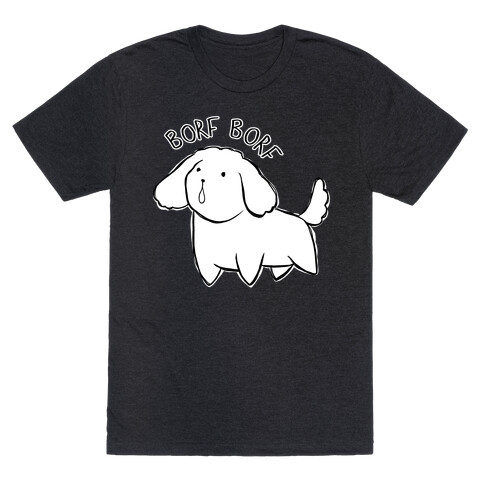 Borf Borf T-Shirt