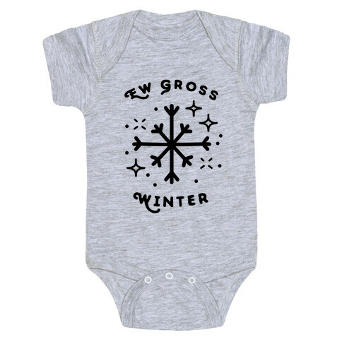 Ew Gross Winter Baby One-Piece