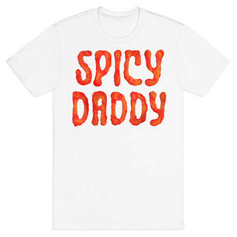 Spicy Daddy T-Shirt